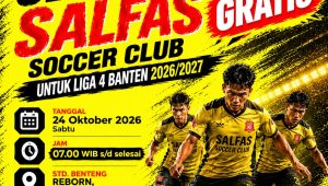 Salfas SC Buka Seleksi Gratis Liga 4 Banten, Pemain Kelahiran 2004-2008 Bisa Ikut